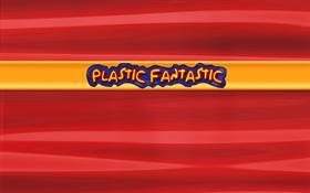 Plastic Fantastic 4