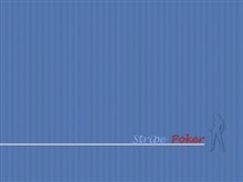 Stripe Poker Wallpapers